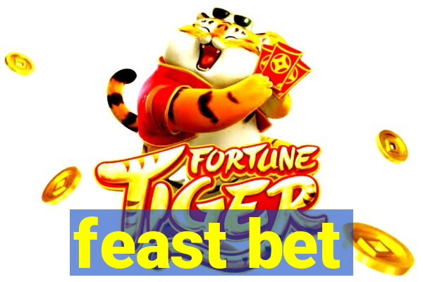 feast bet
